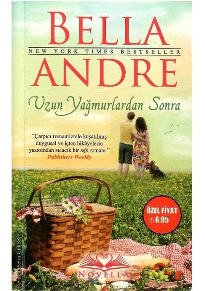 Uzun Yağmurlardan Sonra - Bella Andre (Cep Kitabı) (1.baskı)