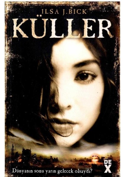 Küller Dünyanın Sonu Yarın Gelecek Olsaydı ? (1.baskı)