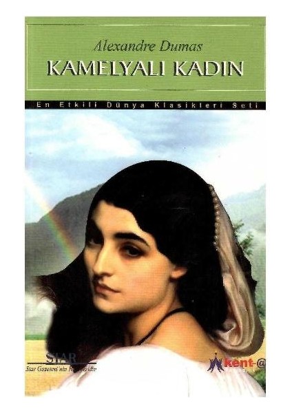 Kamelyalı Kadın - Alexandre Dumas