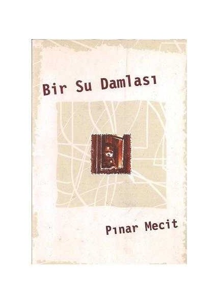 Bir Su Damlası - Pınar Mecit
