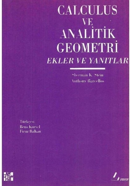 Calculus ve Analitik Geometri Ekler ve Yanıtlar - Sherman K. Stein - Anthony Barcellos