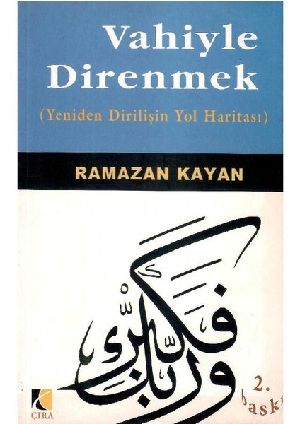 Vahiyle Direnmek - Ramazan Kayan