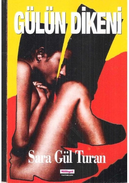Gülün Dikeni - Sara Gül Turan