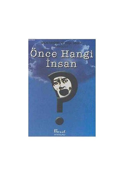 Önce Hangi Insan