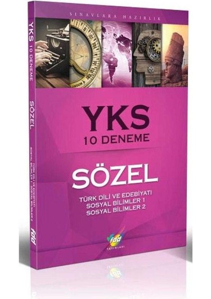 Yks Sözel 10 Deneme: Türk Dili ve Edebiyatı-Sosyal Bilimler 1 - Sosyal Bilimler 2