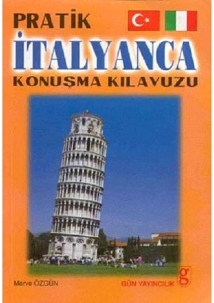 Pratik Italyanca Konuşma Kılavuzu