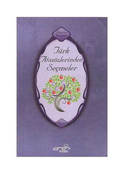 Türk Atasözlerinden Seçmeler