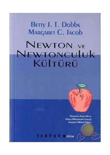 Newton ve Newtonculuk Kültürü