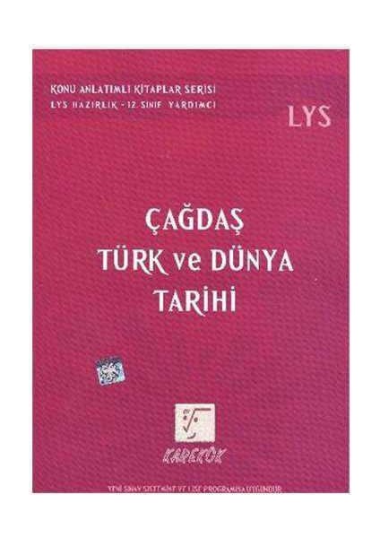 Karekök Yayınları - Lys Çağdaş Türk ve Dünya Tarihi Konu Anlatımlı - Fikret Ünal