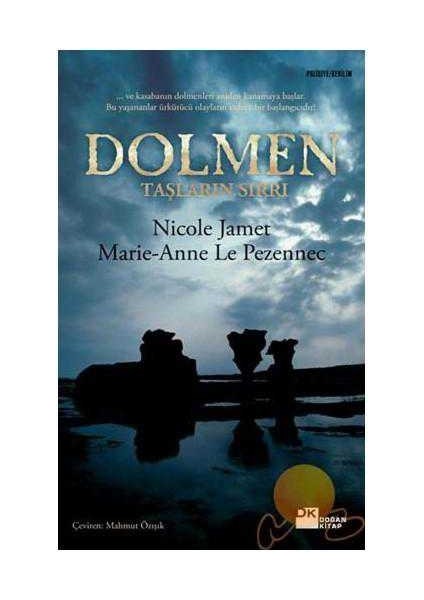 Dolmen; Taşların Sırrı