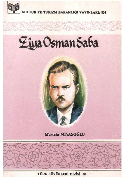Ziya Osman Saba - Mustafa Miyasoğlu (1.baskı)