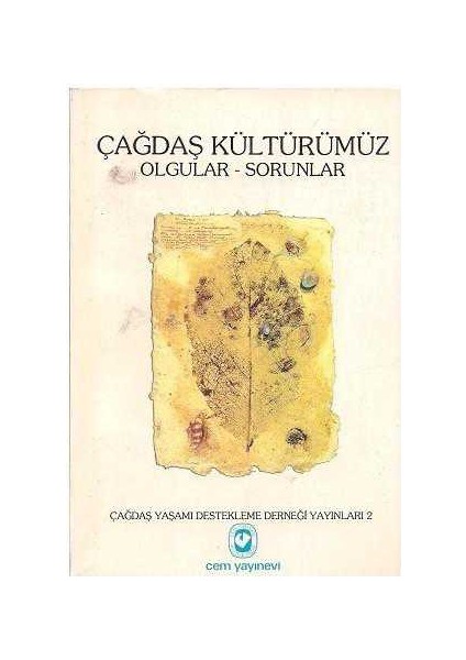Çağdaş Kültürümüz - Olgular Sorunlar
