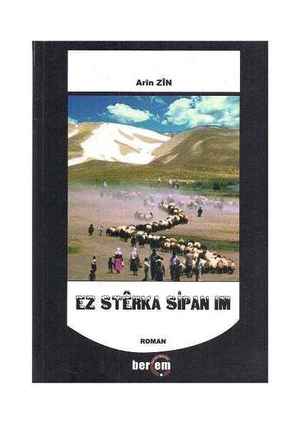 Ez Sterka Sıpan Im - Arin Zin