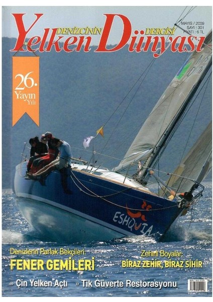Yelken Dünyası - Denizcinin Dergisi - Fener Gemileri - Retro Eski Basım (Mayıs - 2009)
