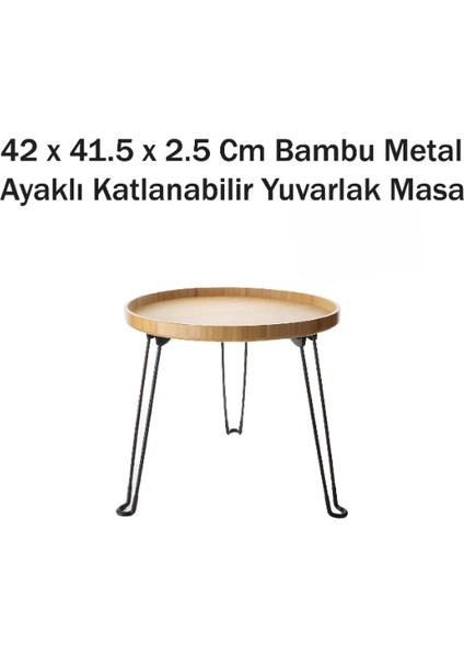 Bambu Metal Ayaklı Katlanabilir Yuvarlak Masa - 42 x 41.5 x 2.5 cm