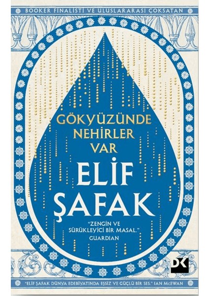 Gökyüzünde Nehirler Var - Elif Şafak