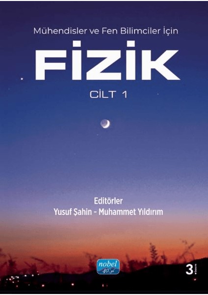 Mühendisler ve Fen Bilimciler Için Fizik - Cilt 1