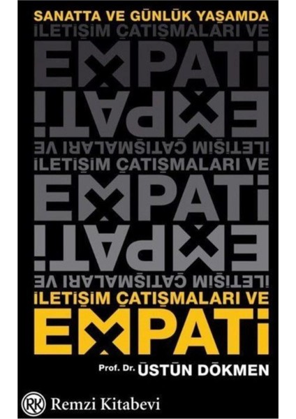 İletişim Çatışmaları Ve Empati - Üstün Dökmen fiyatları