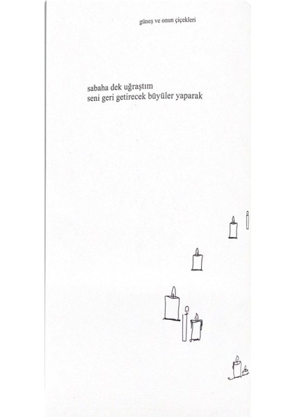 Güneş ve Onun Çiçekleri The Sun and Her Flowers Şiir Kitabı - Rupi Kaur Türkçe 256 Sayfa Karton Kapak