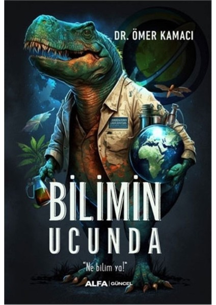 Bilimin Ucunda - Dr. Ömer Kamacı