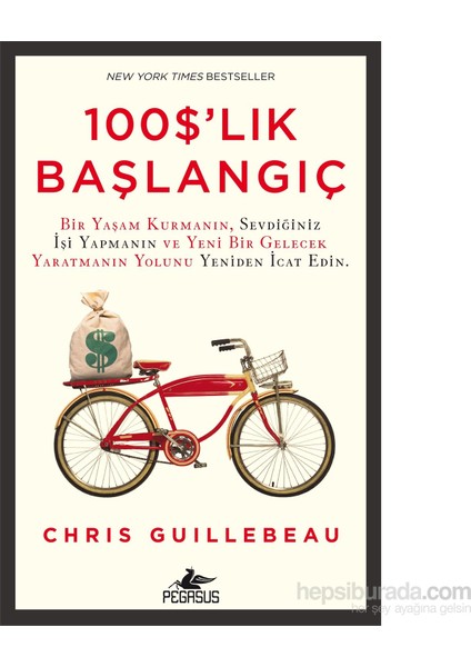 100 Dolarlık Başlangıç - Chris Guillebeau