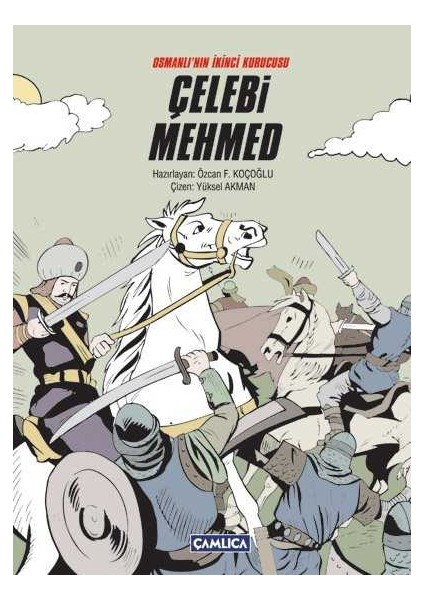 Çizgi Roman Çelebi Mehmed (Karton Kapak) Çamlıca Basım Yayın