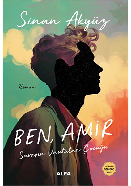 Ben, Amir Savaşın Unutulan Çocuğu – Sinan Akyüz fiyatları