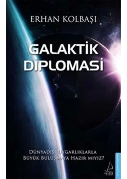 Galaktik Diplomasi - Erhan Kolbaşı