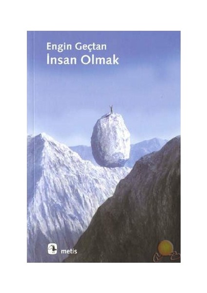 – Engin Geçtan 'İnsan Olmak' Ciltsiz Kitap, İnsan Olmanın İkilemi ve Modern Topluma Dair Analiz