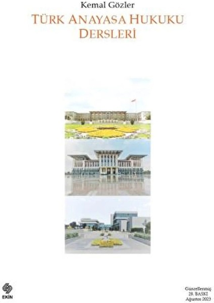 Türk Anayasa Hukuku Dersleri - Kemal Gözler