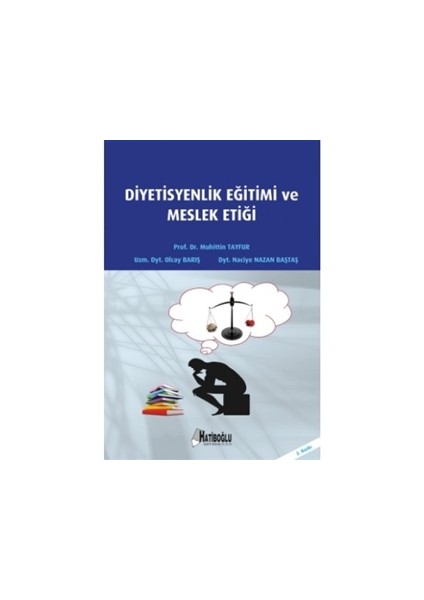 Diyetisyenlik Eğitimi ve Meslek Etiği