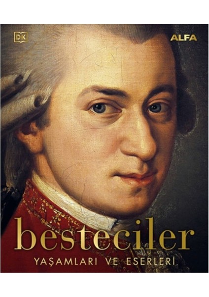 Besteciler Yaşamları ve Eserleri (Ciltli)