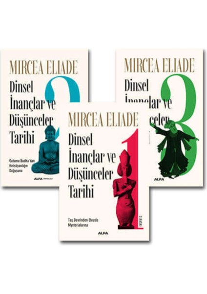 Dinsel Inançlar ve Düşünceler Tarihi Seti 3 Kitap Takım - Mircea Eliade fiyatları