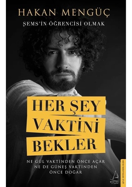 Her Şey Vaktini Bekler - Şems'in Öğrencisi Olmak - Hakan Mengüç fiyatları