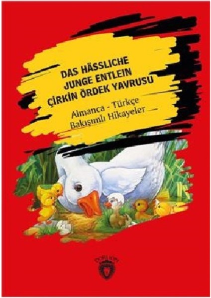 Das Hässliche Junge Entlein Çirkin Ördek Yavrusu - Hans Christian Andersen fiyatları