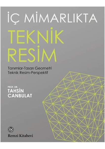 İç Mimarlıkta Teknik Resim
