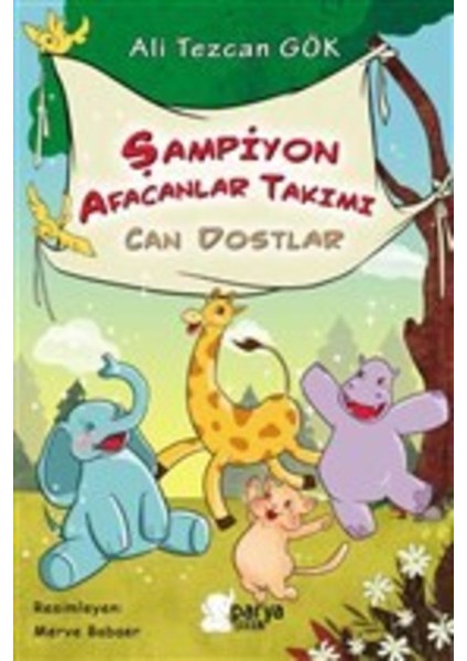 Şampiyon Afacanlar Takımı - Can Dostlar - Ali Tezcan Gök fiyatları