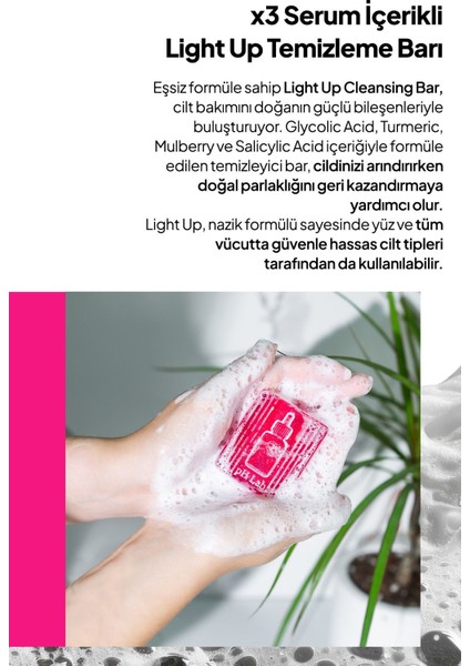Light Up Cilt Aydınlatıcı ve Leke Karşıtı Serum Etkili Temizleme Sabunu, 100 g – Parlak ve Pürüzsüz Cilt