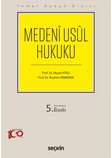 Medeni Usul Hukuku - Murat Atalı 2023 Yayın Tarihli Ciltsiz Eğitim Kitabı