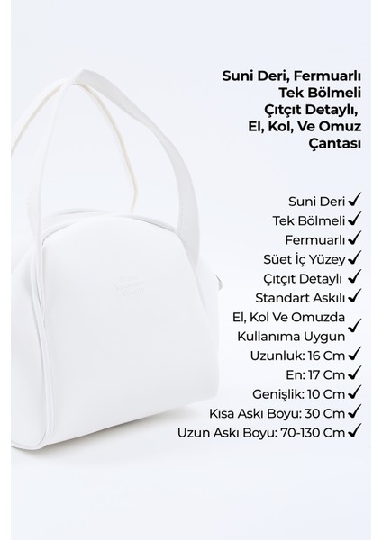 Beyaz SHK132 Suni Deri, Fermuarlı Tek Bölmeli, Çıtçıt Detaylı ,el, Kol ve Omuz Çantası