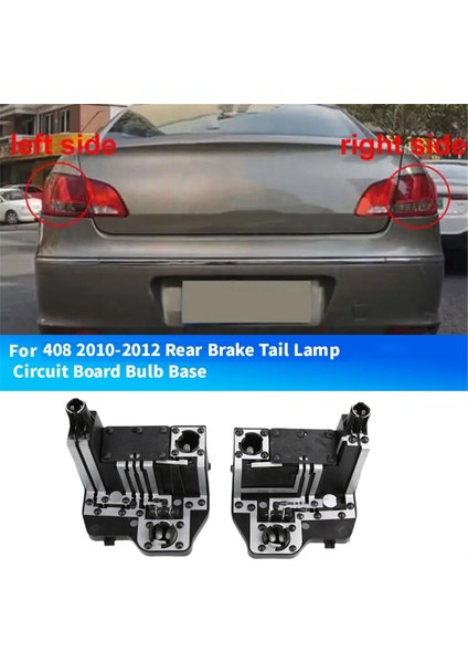 Peugeot 408 2010-2012 Arka Fren Lambası Devre Kartı Ampul Tabanı Direksiyon Lambası Soketi Taban Fişi Ampul Yok Sol (Yurt Dışından) modelleri