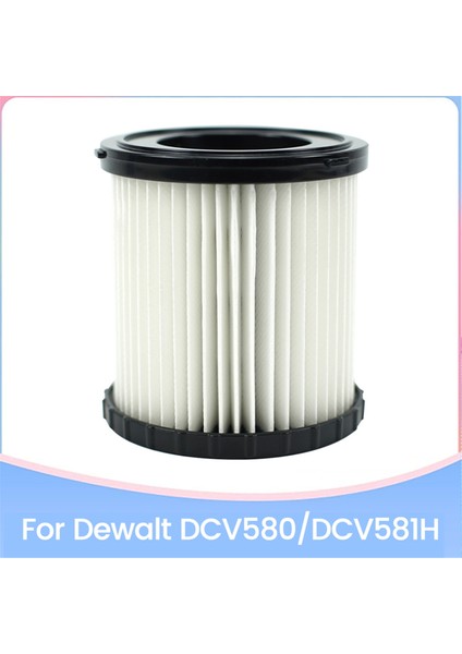 Dewalt DCV580/DCV581H Elektrikli Süpürge Filtresi Yedek Parçaları Için Elektrikli Süpürge Hepa Yedek Filtre Aksesuarı (Yurt Dışından)