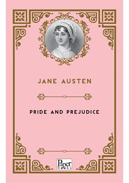 Pride And Prejudice - Jane Austen