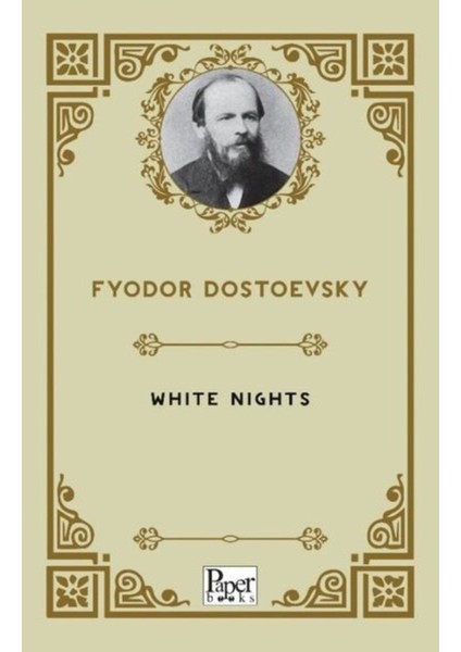 White Nights - Fyodor Dostoyevski