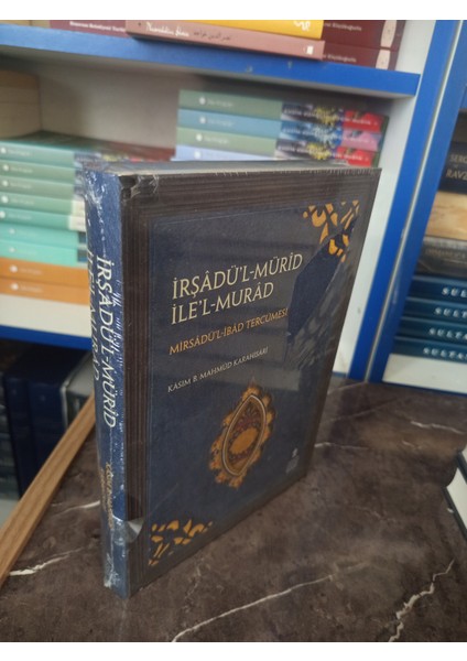 Irşâdü'l-Mürîd Ile'l-Murâd-Mirsâdü'l-Ibâd Tercümesi