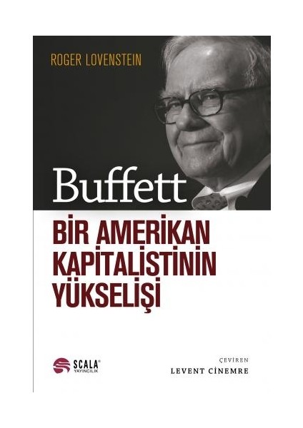 Buffett:bir Amerikan Kapitalistinin Yükselişi - Roger Lovensteın