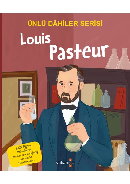 Ünlü Dahiler Serisi Louis Pasteur - Igeo Studio