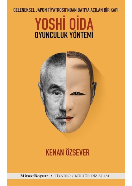 Yoshi Oida - Oyunculuk Yöntemi - Kenan Özsever