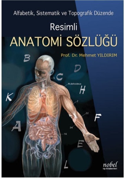Resimli Anatomi Sözlüğü Mehmet Yıldırım Türkçe Eğitim Düzeyi Normal Boy