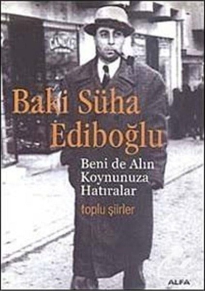 Beni De Alın Koynunuza Hatıralar - Baki Süha Ediboğlu fiyatları